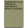 Supplement to an Attempt to Estimate the Effects of Protecti door John Morton