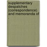 Supplementary Despatches (Correspondence) and Memoranda of . door Onbekend