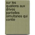 Sur Les Quations Aux Drives Partielles Simultanes Qui Contie