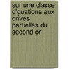 Sur Une Classe D'Quations Aux Drives Partielles Du Second Or by Robert Adhmar