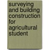 Surveying and Building Construction for Agricultural Student door Alfred Hubert Haines