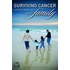 Surviving Cancer As A Family And Helping Co-Survivors Thrive