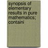 Synopsis of Elementary Results in Pure Mathematics; Containi door Sir John Carr