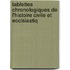 Tablettes Chronologiques de L'Histoire Civile Et Ecclsiastiq
