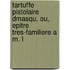 Tartuffe Pistolaire Dmasqu, Ou, Epitre Tres-Familiere A M. L