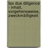 Tax Due Diligence - Inhalt, Vorgehensweise, Zweckmäßigkeit by Sebastian Sohn