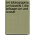 Tell-bibliographie, Umfassend I. Die Tellsage Vor Und Ausser