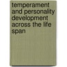 Temperament And Personality Development Across The Life Span door Onbekend