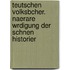 Teutschen Volksbcher. Naerare Wrdigung Der Schnen Historier
