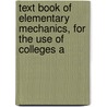Text Book of Elementary Mechanics, for the Use of Colleges a door Edward Salisbury Dana