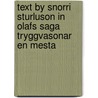 Text By Snorri Sturluson In Olafs Saga Tryggvasonar En Mesta by Olafur Halldorsson