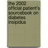 The 2002 Official Patient's Sourcebook On Diabetes Insipidus by Icon Health Publications