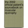 The 2002 Official Patient's Sourcebook On Muscular Dystrophy door Icon Health Publications