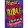 The Children's Worker's Encyclopedia Of Bible-Teaching Ideas door Publishing Group