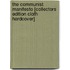 The Communist Manifesto [Collectors Edition Cloth Hardcover]