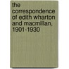 The Correspondence of Edith Wharton and Macmillan, 1901-1930 door Edith Wharton