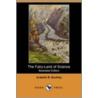 The Fairy-Land Of Science (Illustrated Edition) (Dodo Press) by Arabella Burton Buckley