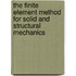 The Finite Element Method for Solid and Structural Mechanics