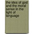 The Idea Of God And The Moral Sense In The Light Of Language