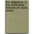 The Obligations Of The Universities Towards Art (Dodo Press)