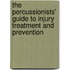 The Percussionists' Guide to Injury Treatment and Prevention