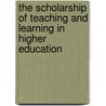 The Scholarship Of Teaching And Learning In Higher Education door William E. Becker