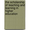 The Scholarship Of Teaching And Learning In Higher Education door Rowena Murray