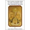 The Taoist Inner View Of The Universe And The Immortal Realm door Hua Ching Ni