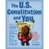 The U.S. Constitution and You, the U.S. Constitution and You