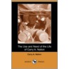 The Use and Need of the Life of Carry A. Nation (Dodo Press) by Carry A. Nation