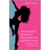 The Wonderful Kindness Of The Stripper's Ass And Other Poems door Apollo Starmule
