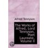 The Works Of Alfred, Lord Tennyson, Poet Laureate, Volume Ii