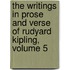The Writings In Prose And Verse Of Rudyard Kipling, Volume 5