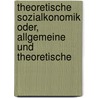 Theoretische Sozialkonomik Oder, Allgemeine Und Theoretische by Adolph Wagner