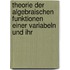 Theorie Der Algebraischen Funktionen Einer Variabeln Und Ihr