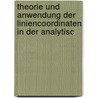 Theorie Und Anwendung Der Liniencoordinaten in Der Analytisc door Karl Schwering