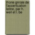 Thorie Gnrale de L'Accentuation Latine, Par H. Weil Et L. Be