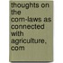 Thoughts on the Corn-Laws as Connected with Agriculture, Com