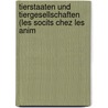 Tierstaaten Und Tiergesellschaften (Les Socits Chez Les Anim by Paul Mile Girod