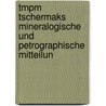 Tmpm Tschermaks Mineralogische Und Petrographische Mitteilun door Anonymous Anonymous