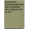Traitement Homoeopathique Des Maladies Des Organes de La Res door Alexandre Charge