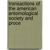 Transactions of the American Entomological Society and Proce by Society American Entomo