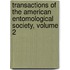 Transactions of the American Entomological Society, Volume 2