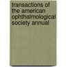 Transactions of the American Ophthalmological Society Annual door Society American Ophtha