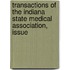 Transactions of the Indiana State Medical Association, Issue