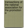 Transactions of the National Association for the Promotion o by National Associ