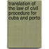 Translation of the Law of Civil Procedure for Cuba and Porto