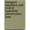 Transport Equations And Multi-D Hyperbolic Conservation Laws door Luigi Ambrosio