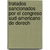Tratados Sancionados Por El Congreso Sud-Americano de Derech