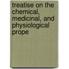 Treatise On the Chemical, Medicinal, and Physiological Prope door John Rose Cormack